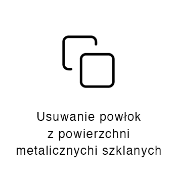 usuwanie powłok z powierzchni metalicznych i szklanych